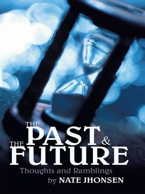 cover image of The Past And The Future